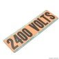 2400V SIGN STICKER LABEL INDUSTRIAL TAPE B-500 USA